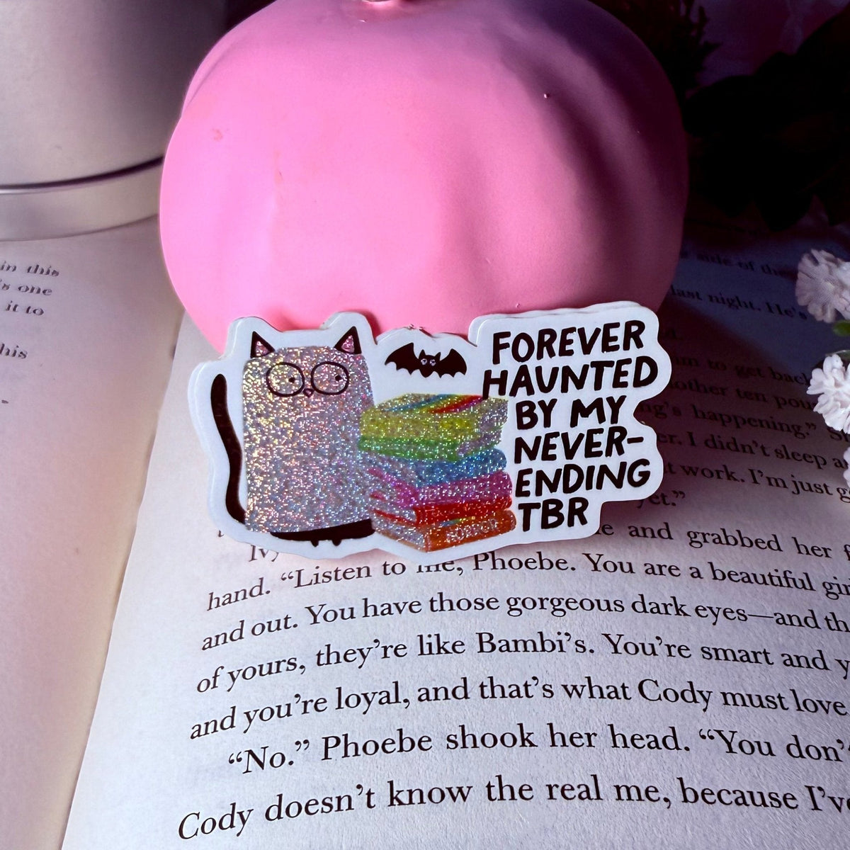 Forever Haunted By My Never Ending TBR Crushed Glitter Sticker - Pretty Petty Co
