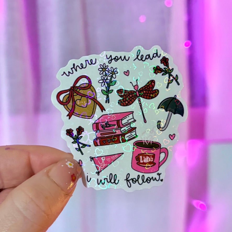 Gilmore Girls Inspired Where You Lead  Hearts Inspired Sticker - Pretty Petty Co