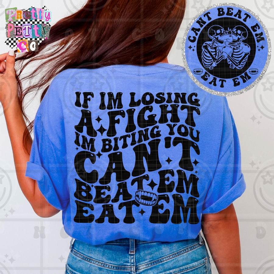 If You Can’t Beat Em, Eat Em Shirt | Funny Sarcastic Graphic Tee | Petty Mom Humor T-Shirt - Pretty Petty Co