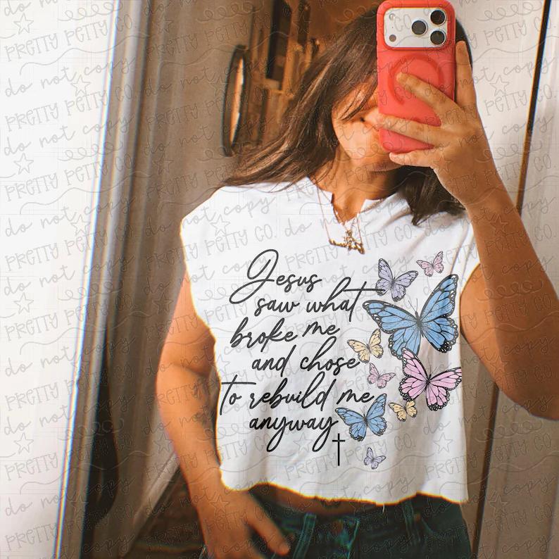 Jesus Saw What Broke Me Butterfly Graphic Tee – Inspirational Christian Faith Shirt