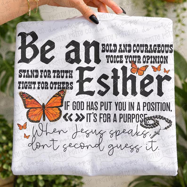 Be an Esther Bold and Courageous Christian Graphic Tee – Inspirational Butterfly Faith Shirt
