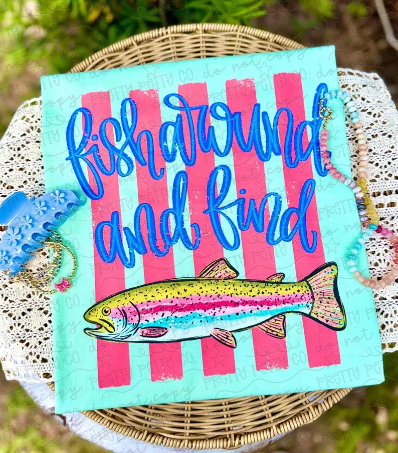 Fish Around and Find Trout Graphic Tee, Funny Fisherman Shirt, Lake Life Fishing Tshirt, Outdoor Summer Tee - Pretty Petty Co