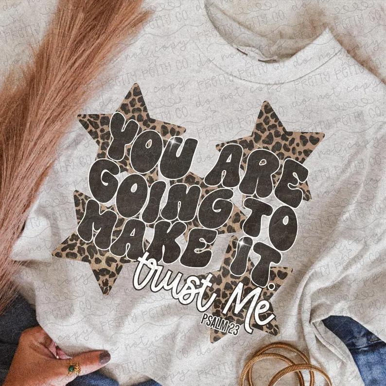 You Are Going to Make It – Leopard Star Christian Encouragement Graphic Tee