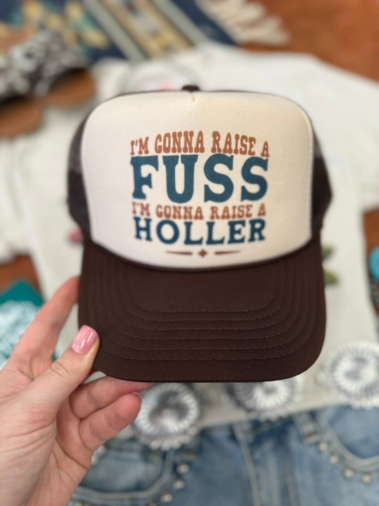 I'm Gonna Raise A Fuss Trucker Hat - Pretty Petty Co