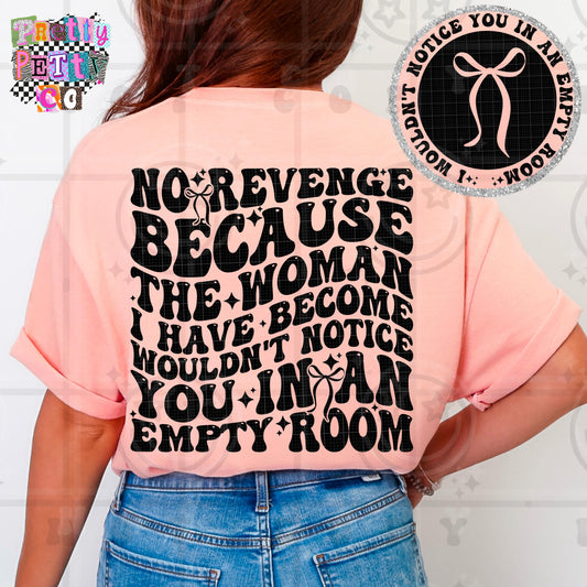 I Wouldn’t Notice You In An Empty Room Shirt | Funny Sarcastic Graphic Tee | Petty Mom Humor T-Shirt