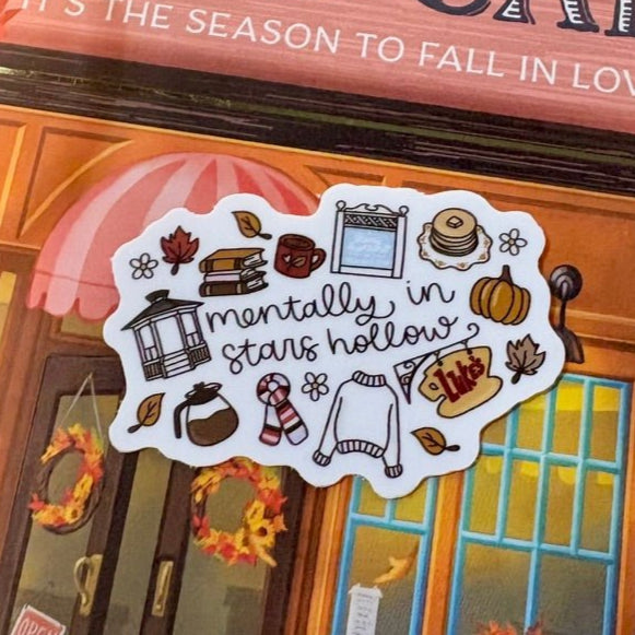 Mentally in Stars Hollow Sticker - Pretty Petty Co