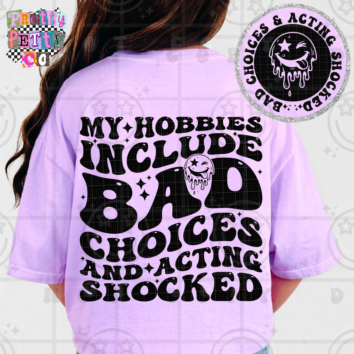 My Hobbies Include Bad Choices Shirt | Funny Sarcastic Graphic Tee | Petty Mom Humor T-Shirt - Pretty Petty Co