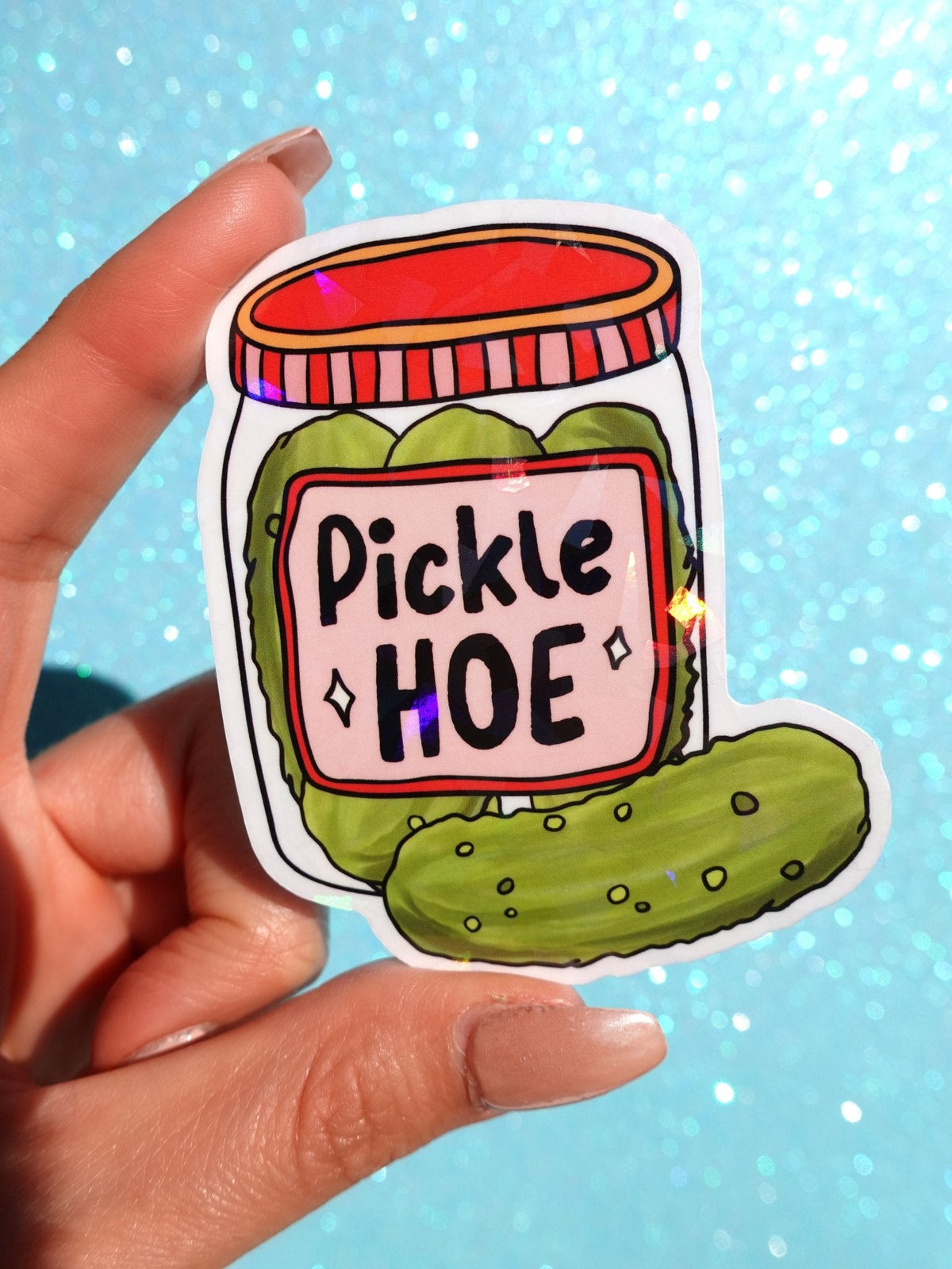 Pickle Hoe Sticker - Pretty Petty Co