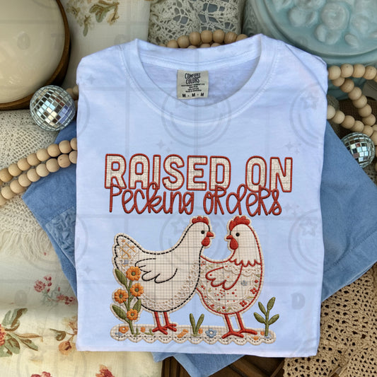 Raised on Pecking Orders Shirt | Funny Chicken Farm Graphic Tee | Backyard Chicken Lover Shirt | Farm Life Apparel | Country Humor Tee