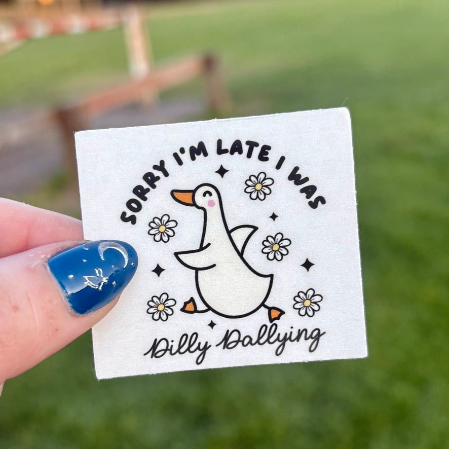 Silly Goose Dilly Dallying Sticker - Pretty Petty Co