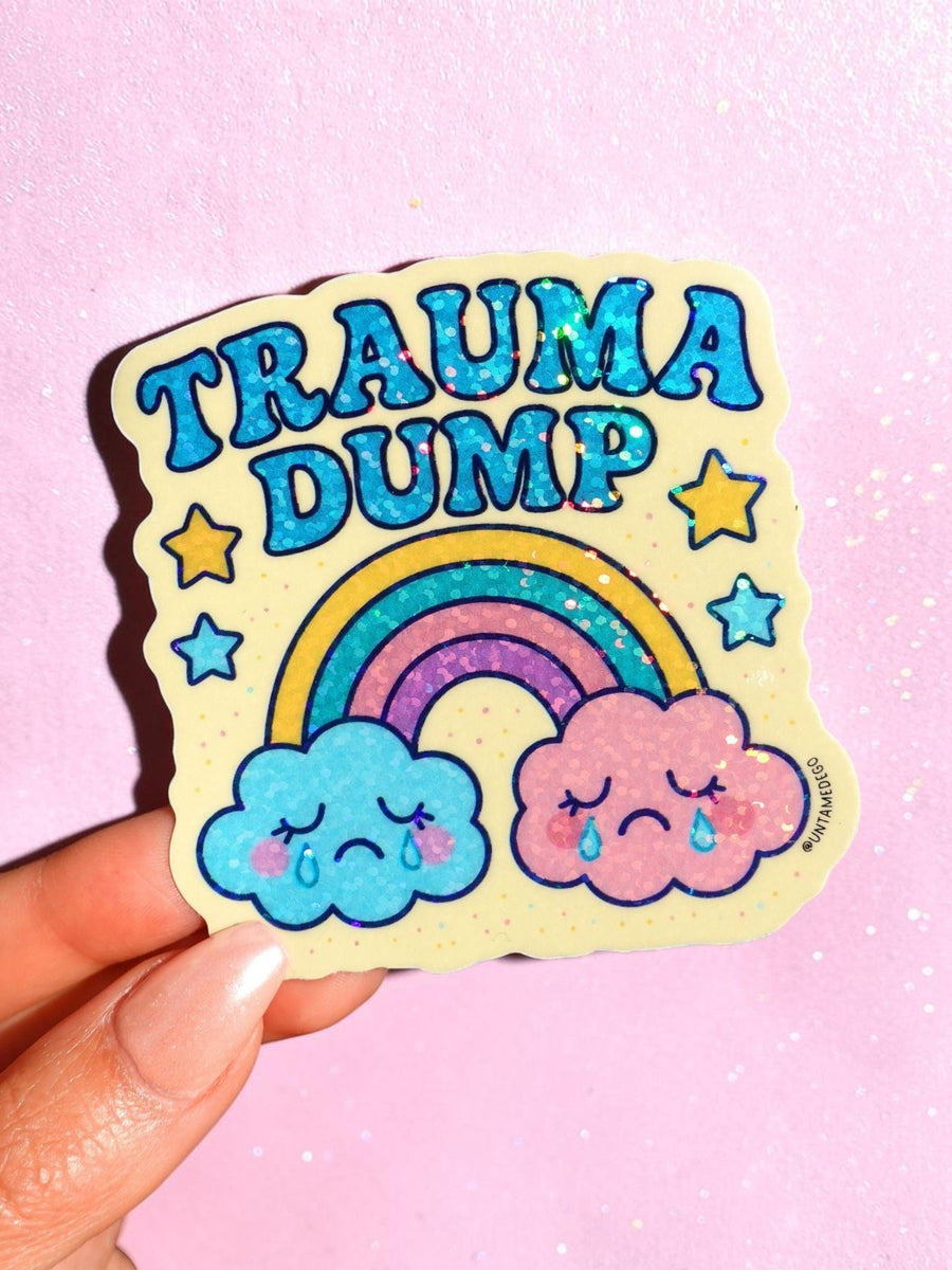 Trauma Dump Sticker - Pretty Petty Co