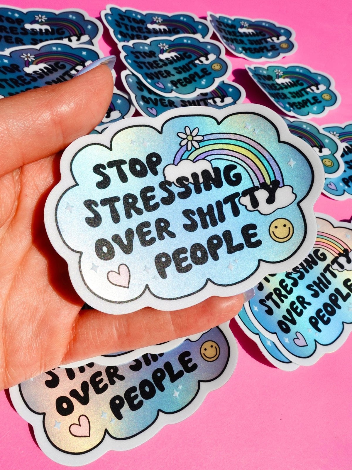 Stop Stressing Over Shitty People Sticker - Pretty Petty Co